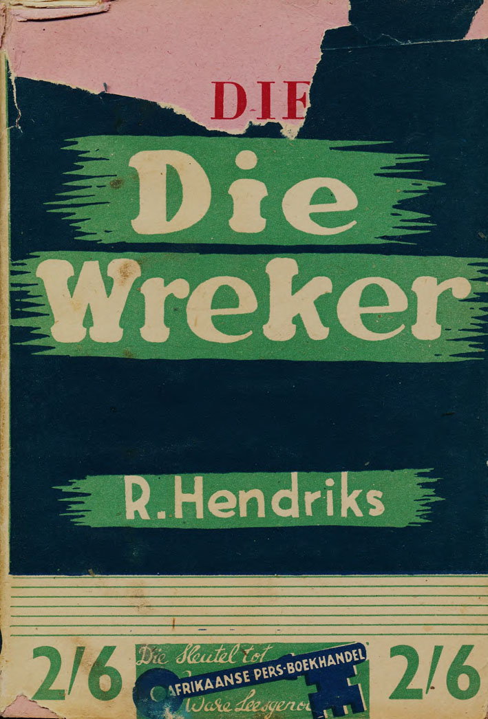 Die wreker - R. Hendriks (1944)