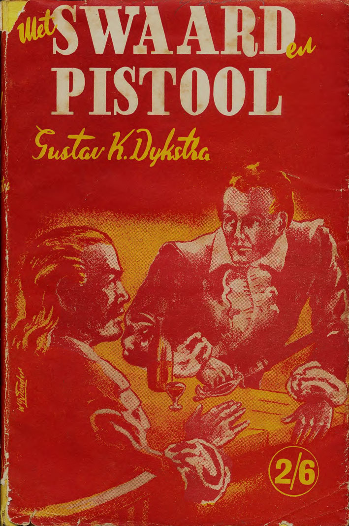 Met swaard en pistool - Gustav K. Dykstra (1947)