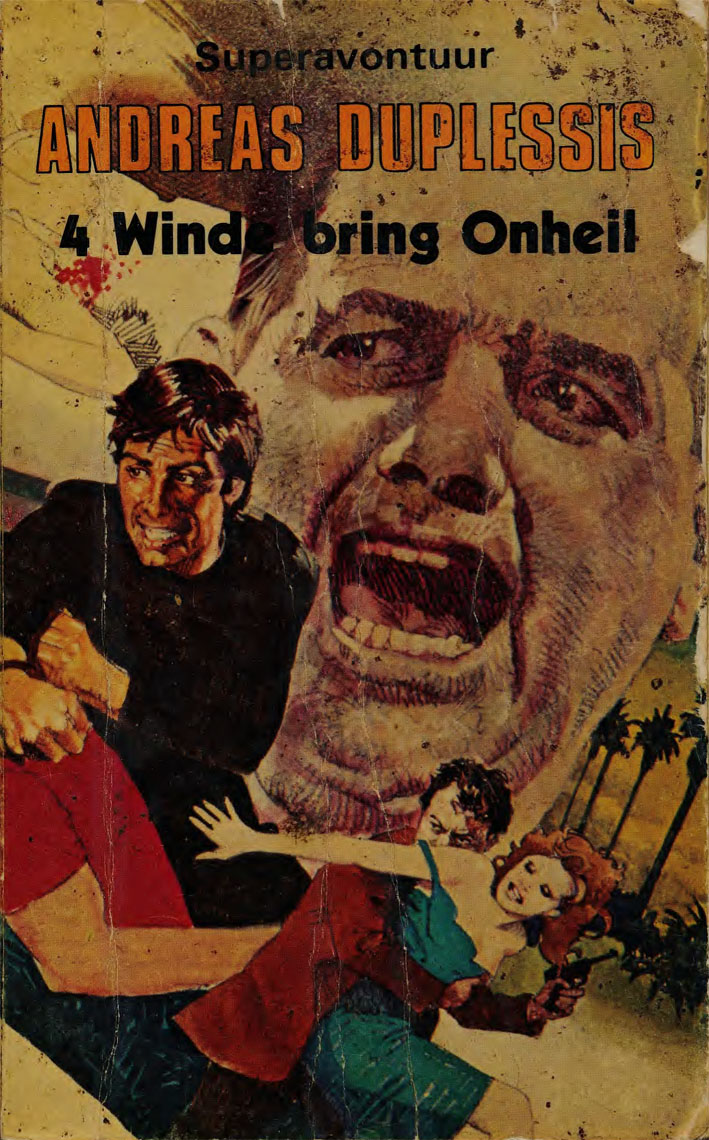 4 Winde bring onheil - Andreas du Plessis (1978)