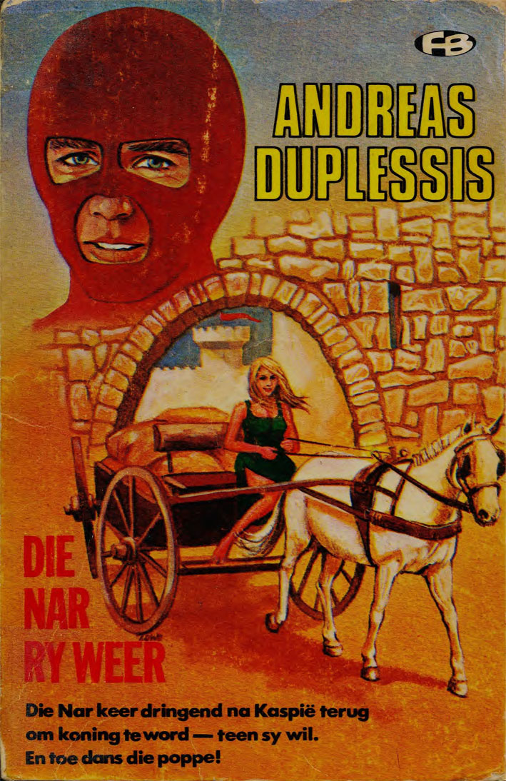 Die nar ry weer - Andreas du Plessis (1981)
