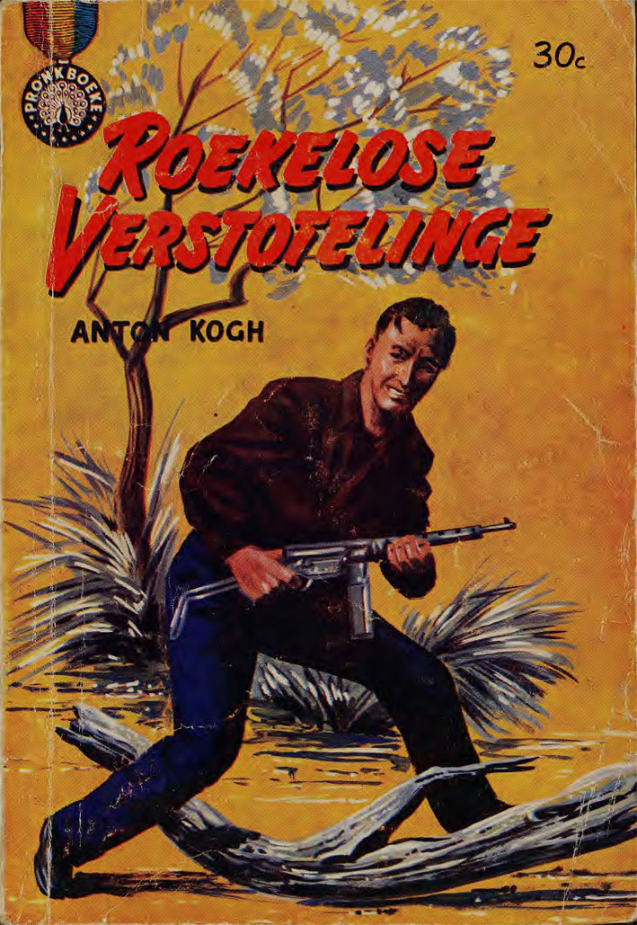 Roekelose verstotelinge - Anton Kogh (1961)