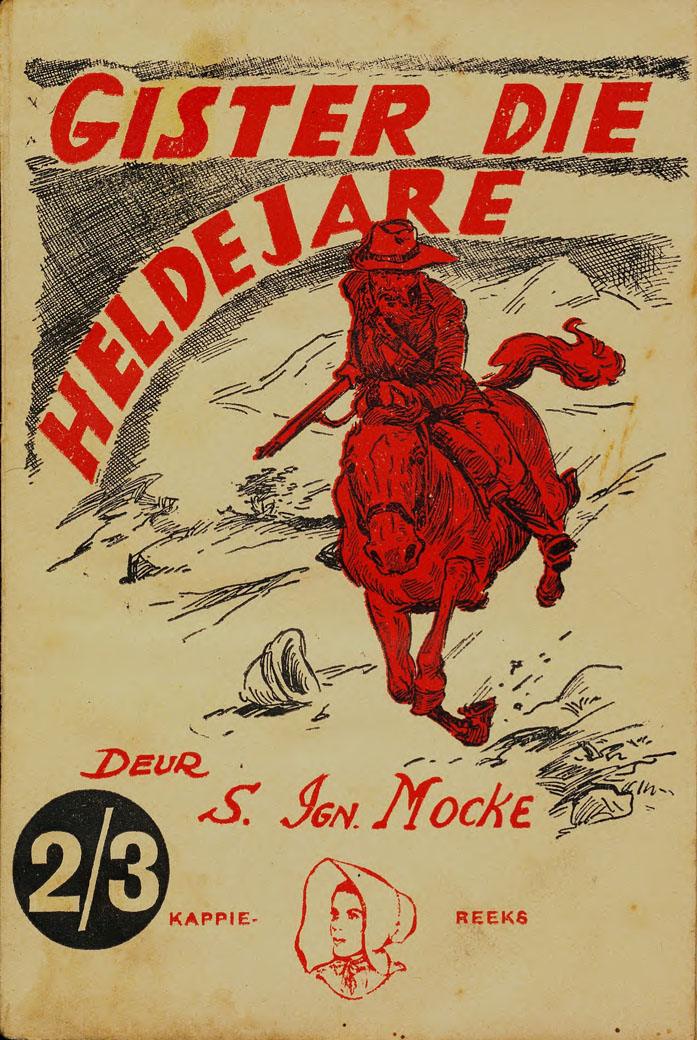 Gister die heldejare - S. IGN. Mocke (1950s)