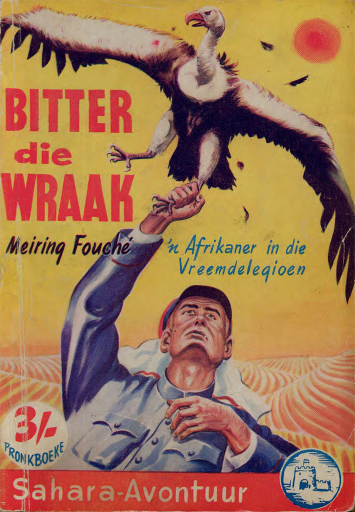 Bitter die wraak #18 – Meiring Fouche | Sahara Avontuur - Pronk | Pronk Boeke | Suid-Afrikaanse pulpboek omslag (1959)