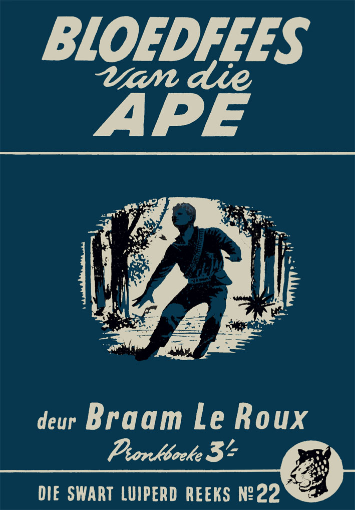 Bloedfees van die ape #22 – Braam le Roux | Swart Luiperd - Pronk | Pronk Boeke | Suid-Afrikaanse pulpboek omslag (1955)