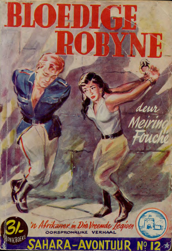 Bloedige robyne #12 – Meiring Fouche | Sahara Avontuur - Pronk | Pronk Boeke | Suid-Afrikaanse pulpboek omslag (1958)