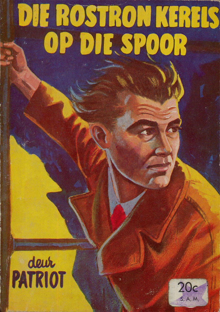 Die Rostron kêrels op die spoor - Patriot (1950s)