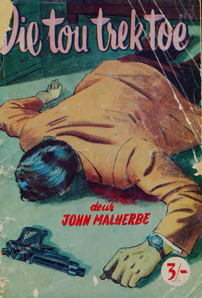 Die tou trek toe - John Malherbe (1950s)