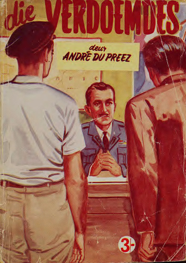 Die verdoemdes - Andre du Preez (1950s)
