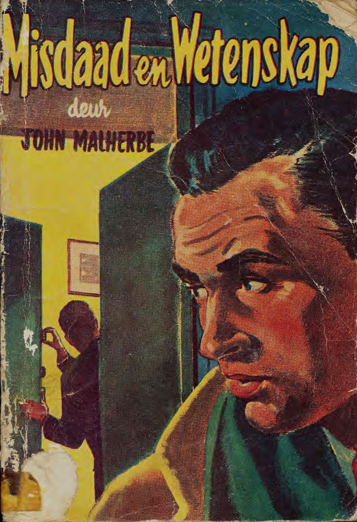 Misdaad en wetenskap - John Malherbe (1950s)