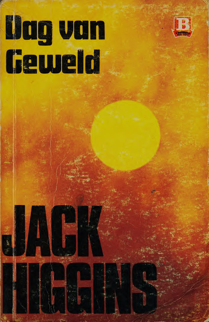 Dag van geweld - Jack Higgins (1950s)