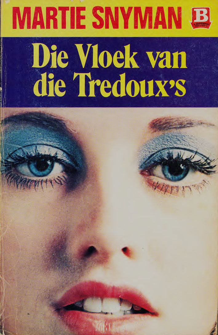 Die vloek van die Tredoux's - Martie Snyman (1950s)