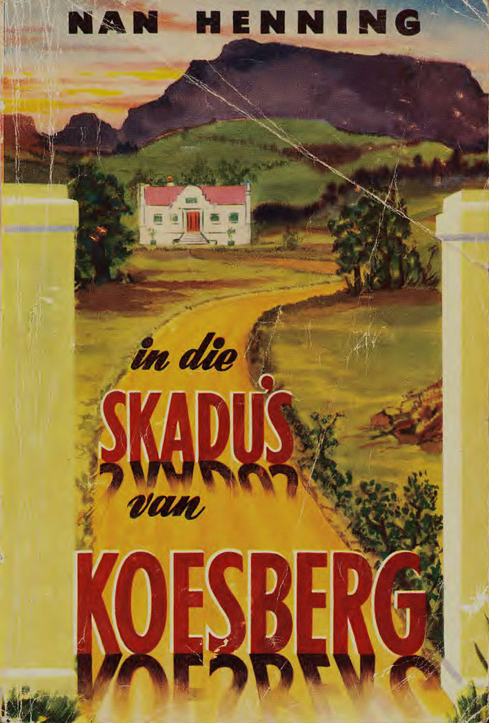 In die skadu's van Koesberg - Nan Henning (1950s)