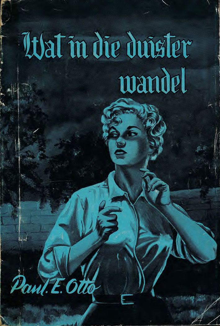Wat in die duister wandel - Paul E. Otto (1959)