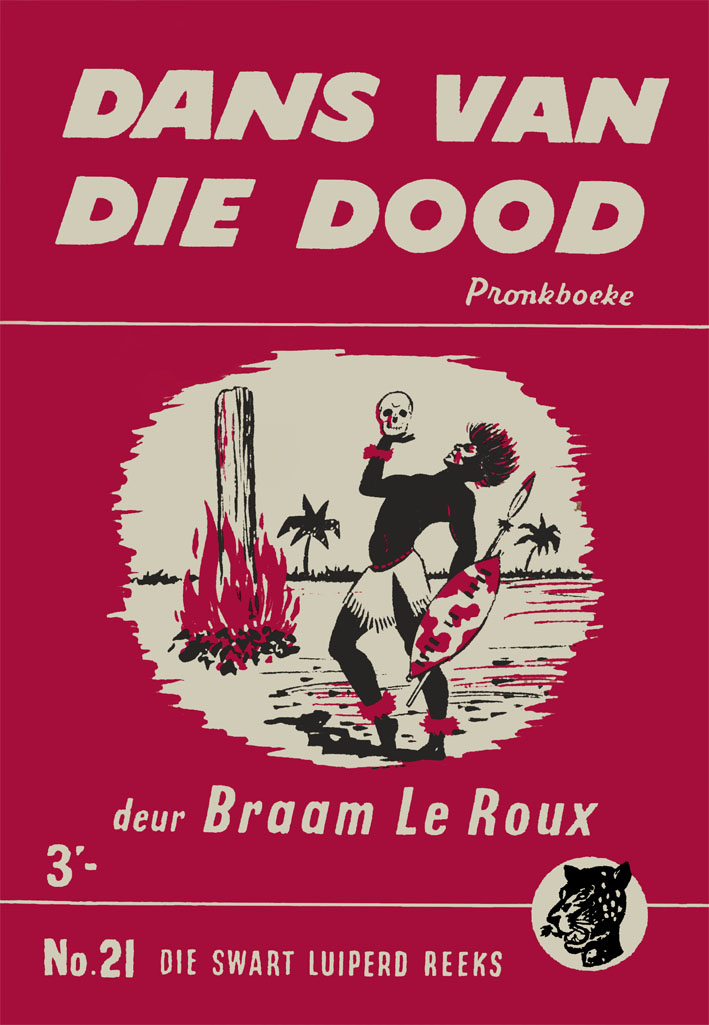 Dans van die dood #21 – Braam le Roux | Swart Luiperd - Pronk | Pronk Boeke | Suid-Afrikaanse pulpboek omslag (1954)