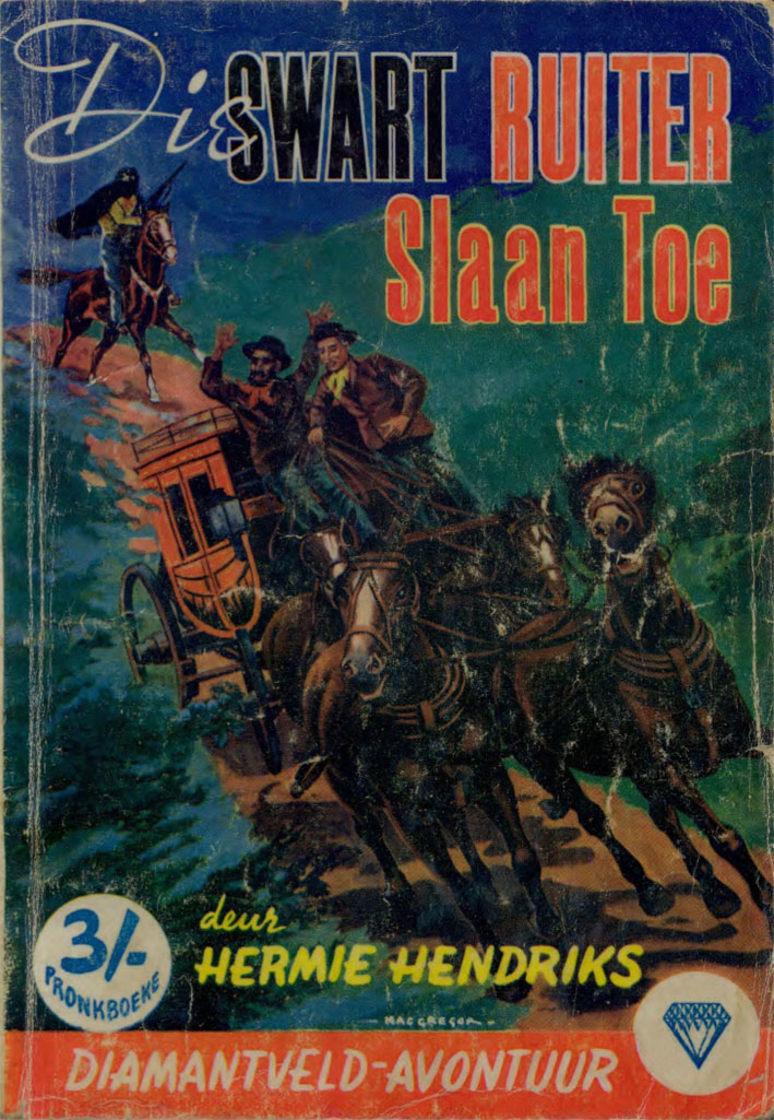 Die swart ruiter slaan toe - Hermie Hendriks (1959)