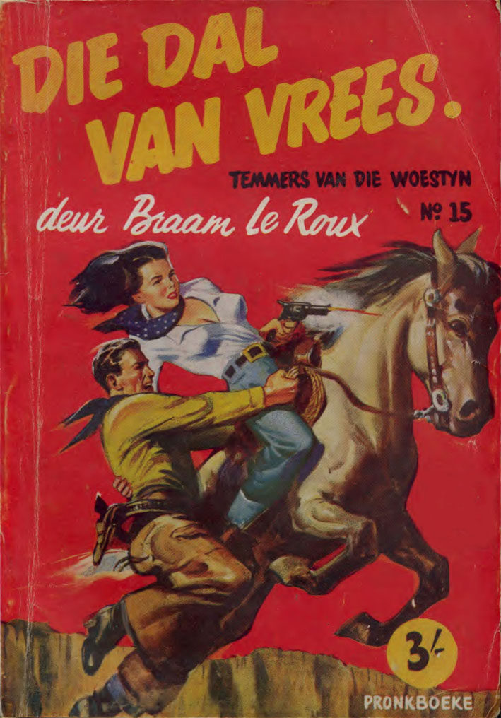 Die dal van vrees #15 – Braam le Roux | Temmers van die Woestyn - Pronk | Pronk Boeke | Suid-Afrikaanse pulpboek omslag (1955)