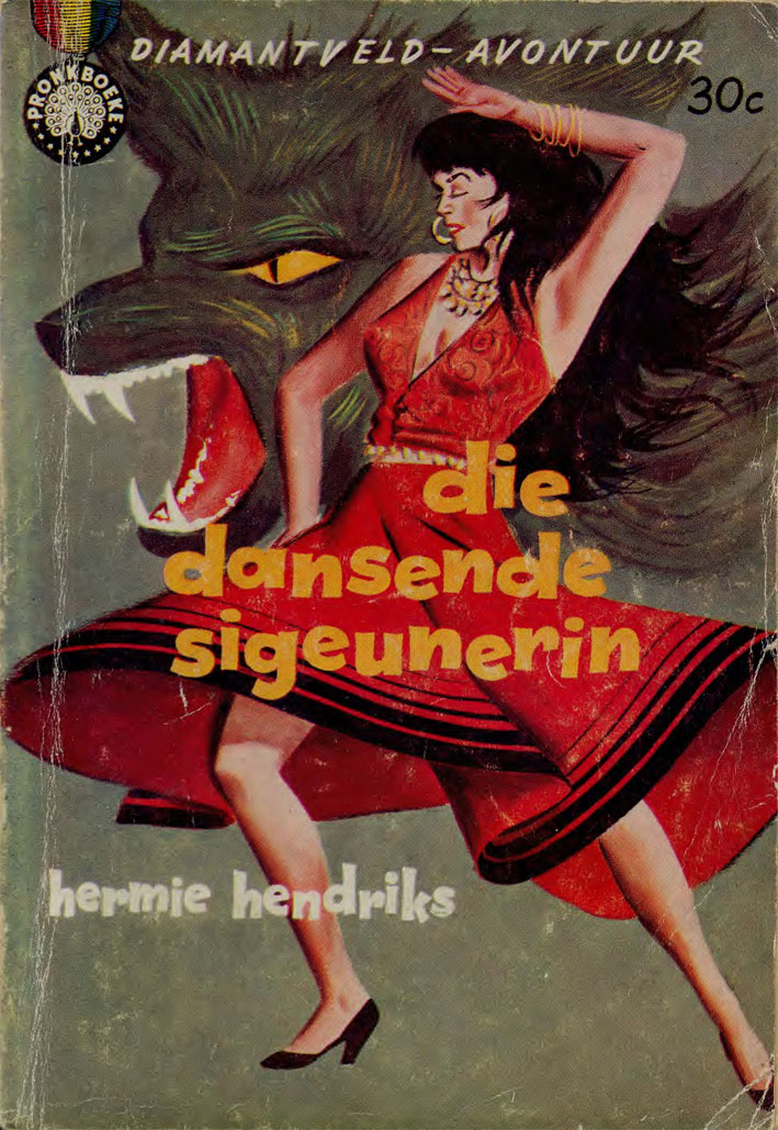 Die dansende sigeunerin #11 – Hermie Hendriks | Diamantveld Avontuur | Pronk Boeke | Suid-Afrikaanse pulpboek omslag (1961)