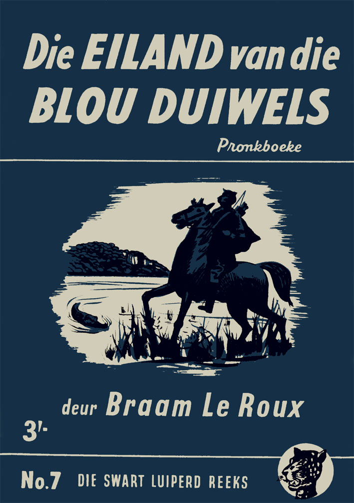 Die eiland van die blou duiwels #7 – Braam le Roux | Swart Luiperd - Pronk | Pronk Boeke | Suid-Afrikaanse pulpboek omslag (1954)