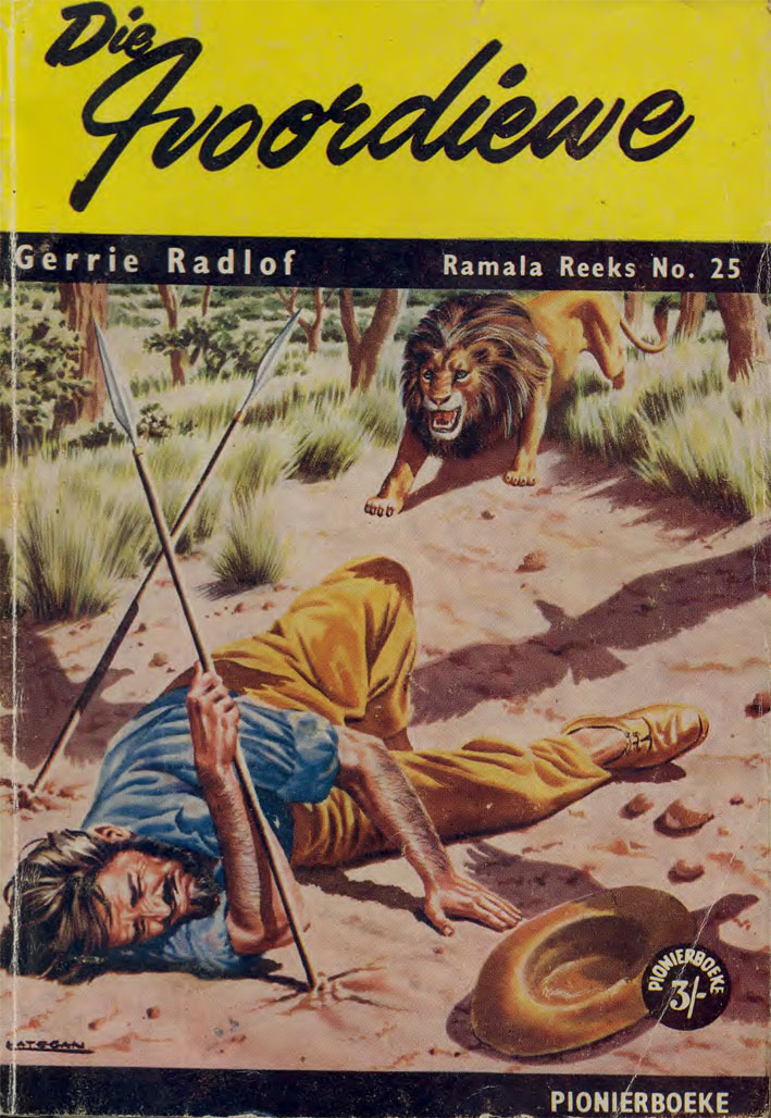 Die ivoordiewe #25 – Gerrie Radlof | Ramala - Pionier | Voortrekkerpers | Suid-Afrikaanse pulpboek omslag (1960)