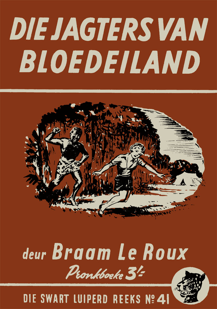 Die jagters van Bloedeiland #41 – Braam le Roux | Swart Luiperd - Pronk | Pronk Boeke | Suid-Afrikaanse pulpboek omslag (1958)