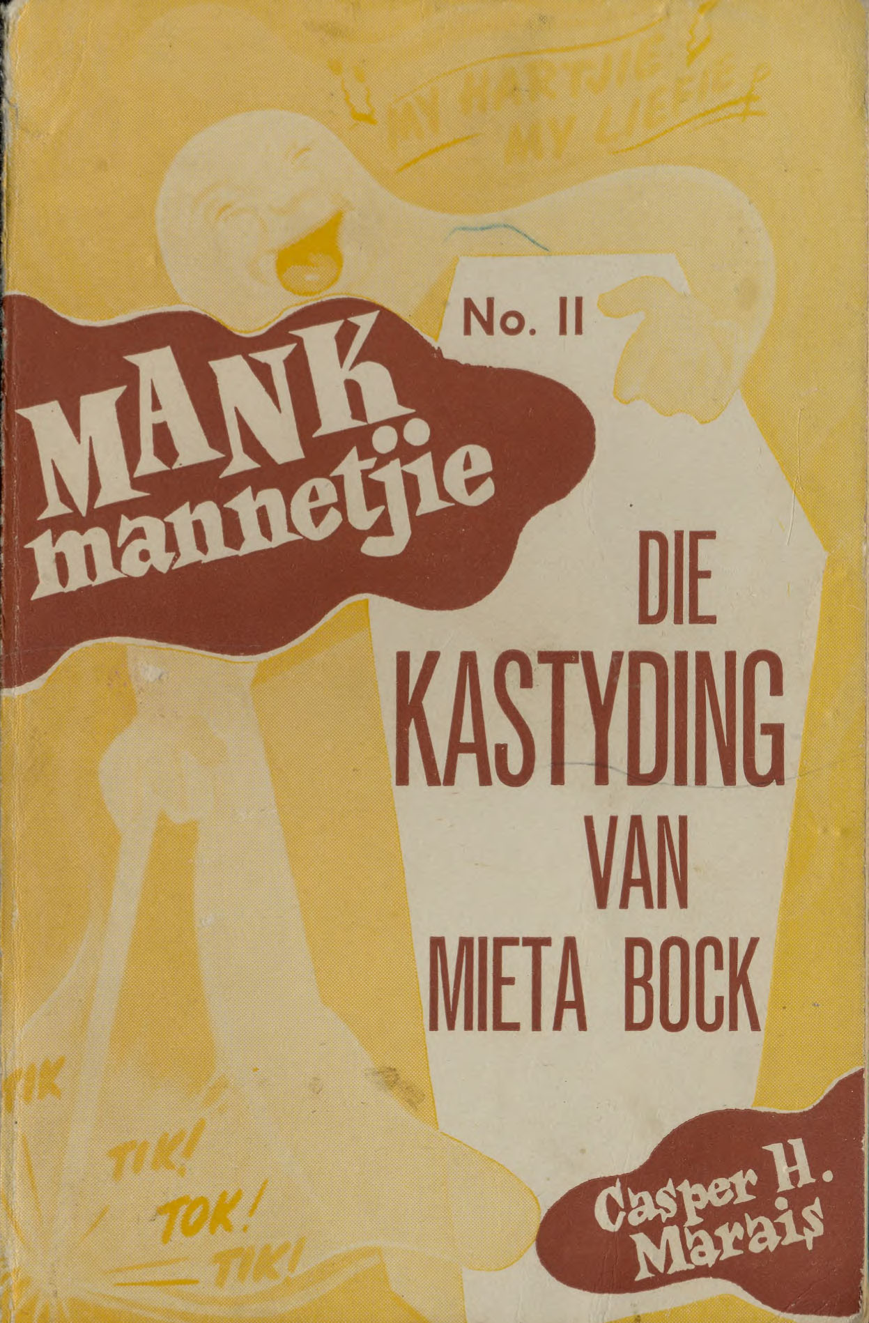 Die kastyding van Mieta Bock #2 – Reinhardt Hendriks | Mank Mannetjie | Afrikaanse Pers Boekhandel | Suid-Afrikaanse pulpboek omslag (1951)