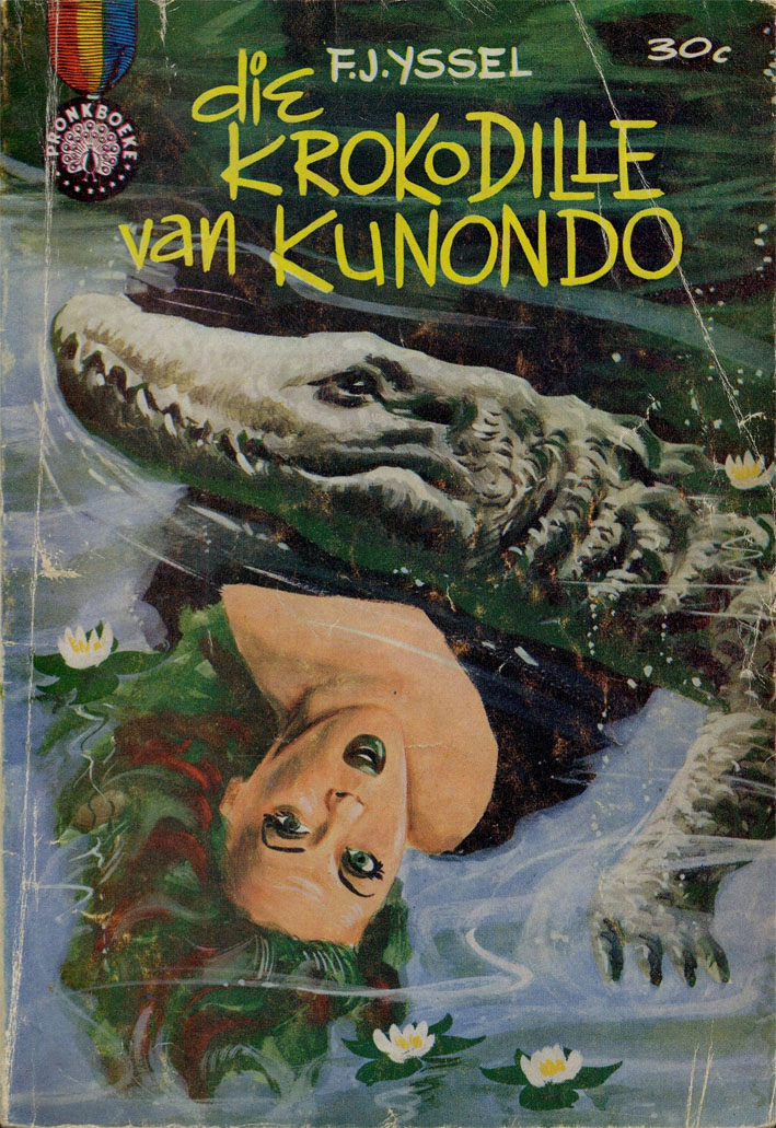 Die krokodille van Kunondo #2 – Frederik J. Yssel | Pronk Boeke | Suid-Afrikaanse pulpboek omslag (1962)