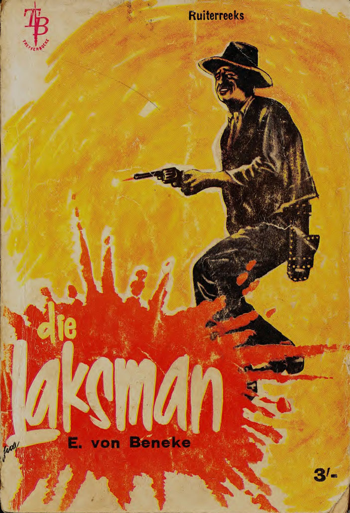 Die laksman #2 – E. von Beneke | Ruiter | Treffer Boeke | Suid-Afrikaanse pulpboek omslag (1950s)
