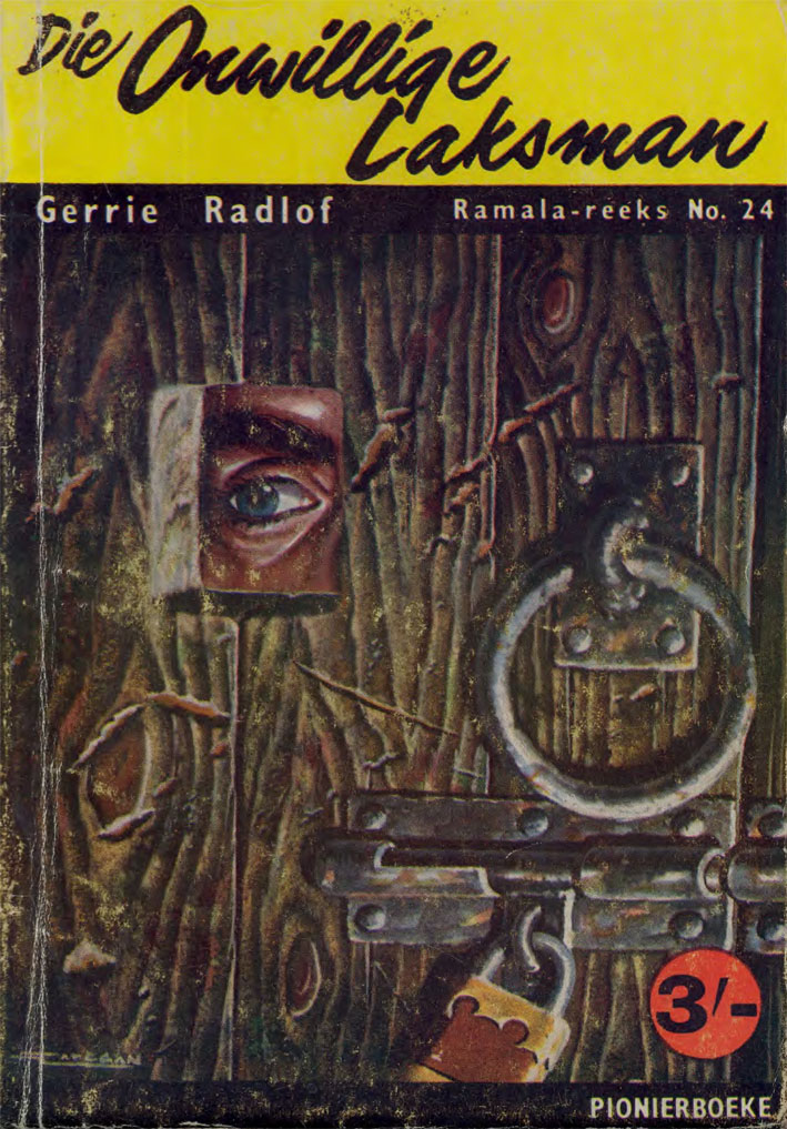 Die onwillige laksman #24 – Gerrie Radlof | Ramala - Pionier | Voortrekkerpers | Suid-Afrikaanse pulpboek omslag (1959)