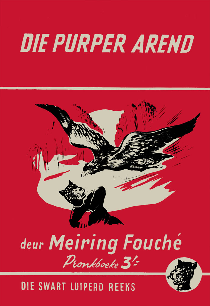 Die purper arend #59 – Meiring Fouche | Swart Luiperd - Pronk | Pronk Boeke | Suid-Afrikaanse pulpboek omslag (1960)