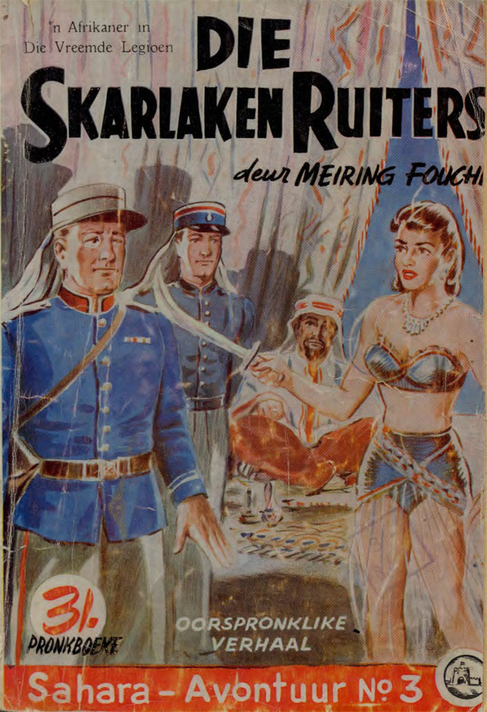 Die Skarlaken ruiters #3 – Meiring Fouche | Sahara Avontuur - Pronk | Pronk Boeke | Suid-Afrikaanse pulpboek omslag (1956)