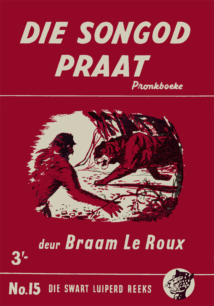 Die songod praat #15 – Braam le Roux | Swart Luiperd - Pronk | Pronk Boeke | Suid-Afrikaanse pulpboek omslag (1954)