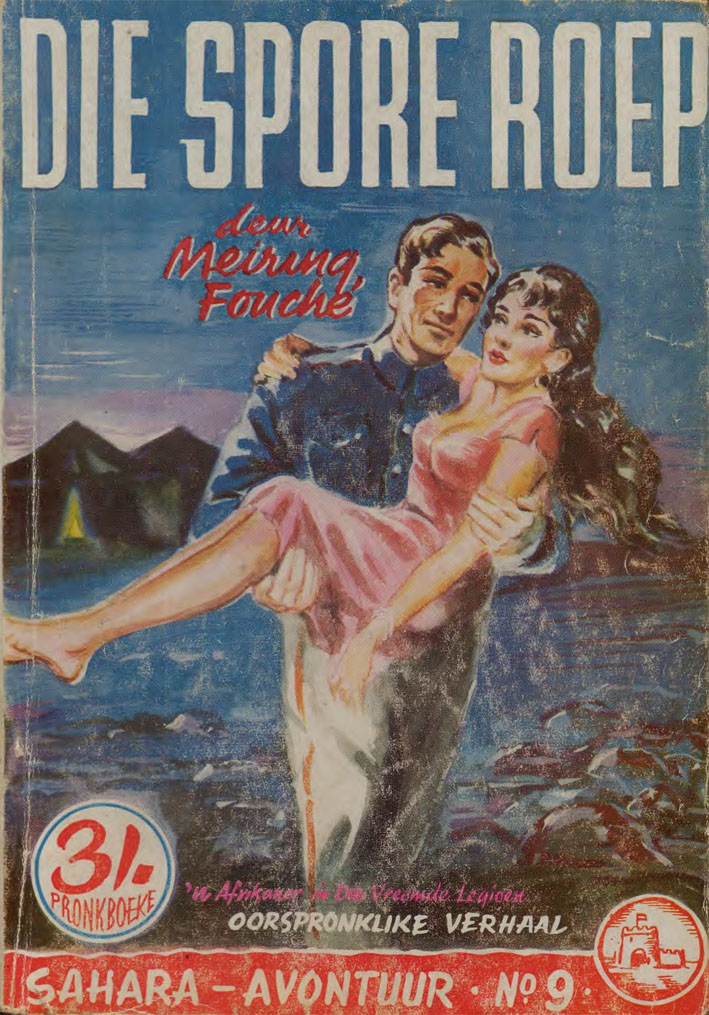 Die spore roep #9 – Meiring Fouche | Sahara Avontuur - Pronk | Pronk Boeke | Suid-Afrikaanse pulpboek omslag (1957)