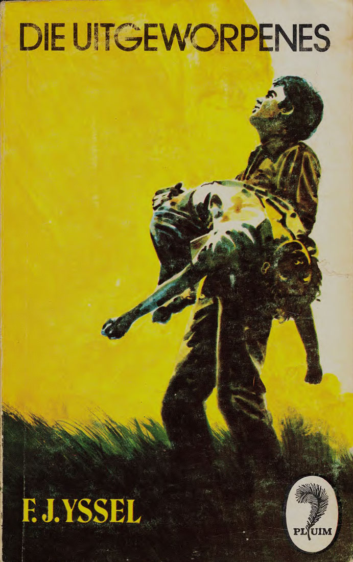Die uitgeworpenes #14 – Frederik J. Yssel | Pluim | Goeie Hoop | Suid-Afrikaanse pulpboek omslag (1974)