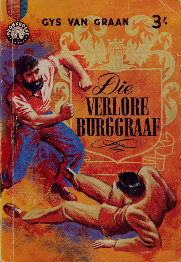 Die verlore Burggraaf #22 – Gys van Graan | Swerwer Speurder - Pronk | Pronk Boeke | Suid-Afrikaanse pulpboek omslag (1960)