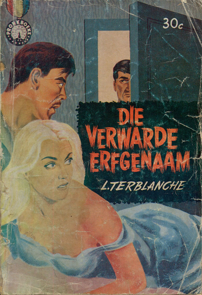 Die verwarde erfgenaam #5 – L. Terblanche | Pronk Boeke | Suid-Afrikaanse pulpboek omslag (1962)