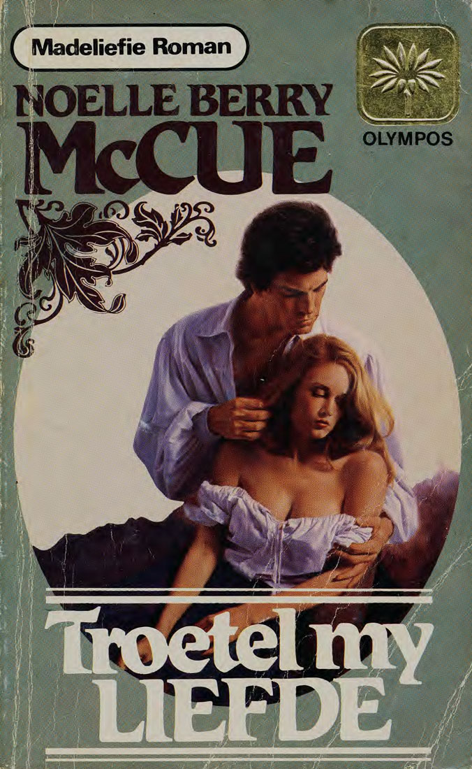 Troetel my liefde - Noelle Berry McCue (2001)