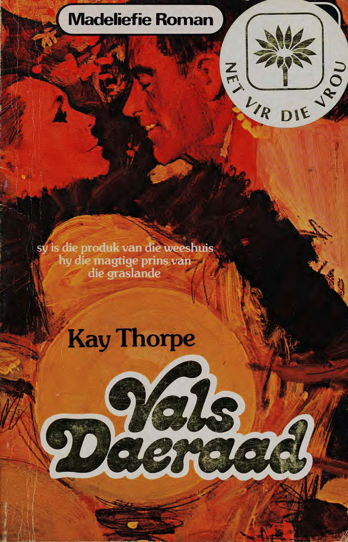 Vals daeraad - Kay Thorpe (1977)