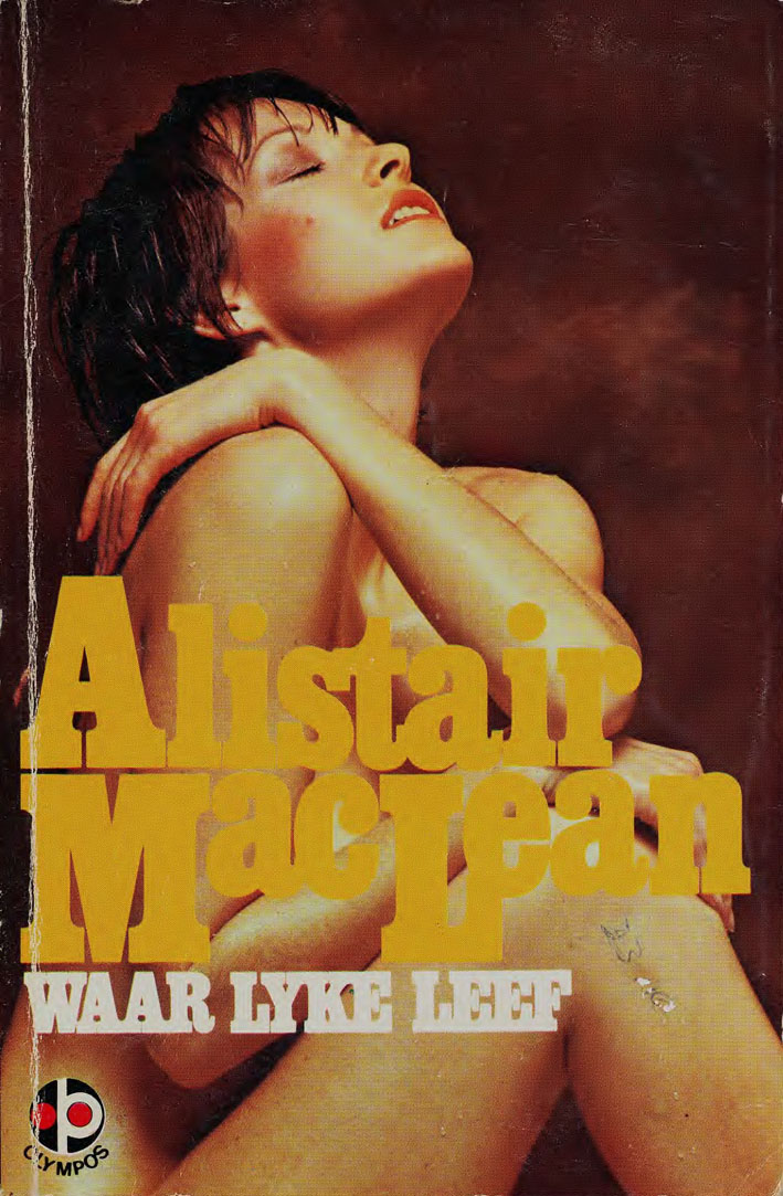 Waar lyke leef - Alistair Maclean (1950s)