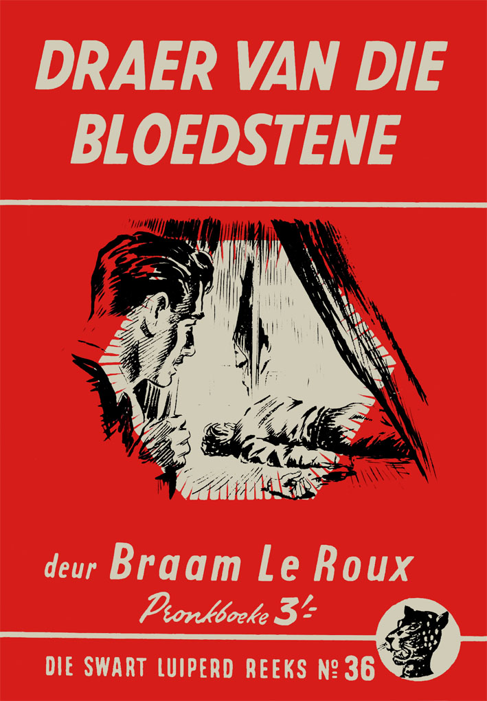 Draer van die bloedstene #36 – Braam le Roux | Swart Luiperd - Pronk | Pronk Boeke | Suid-Afrikaanse pulpboek omslag (1957)