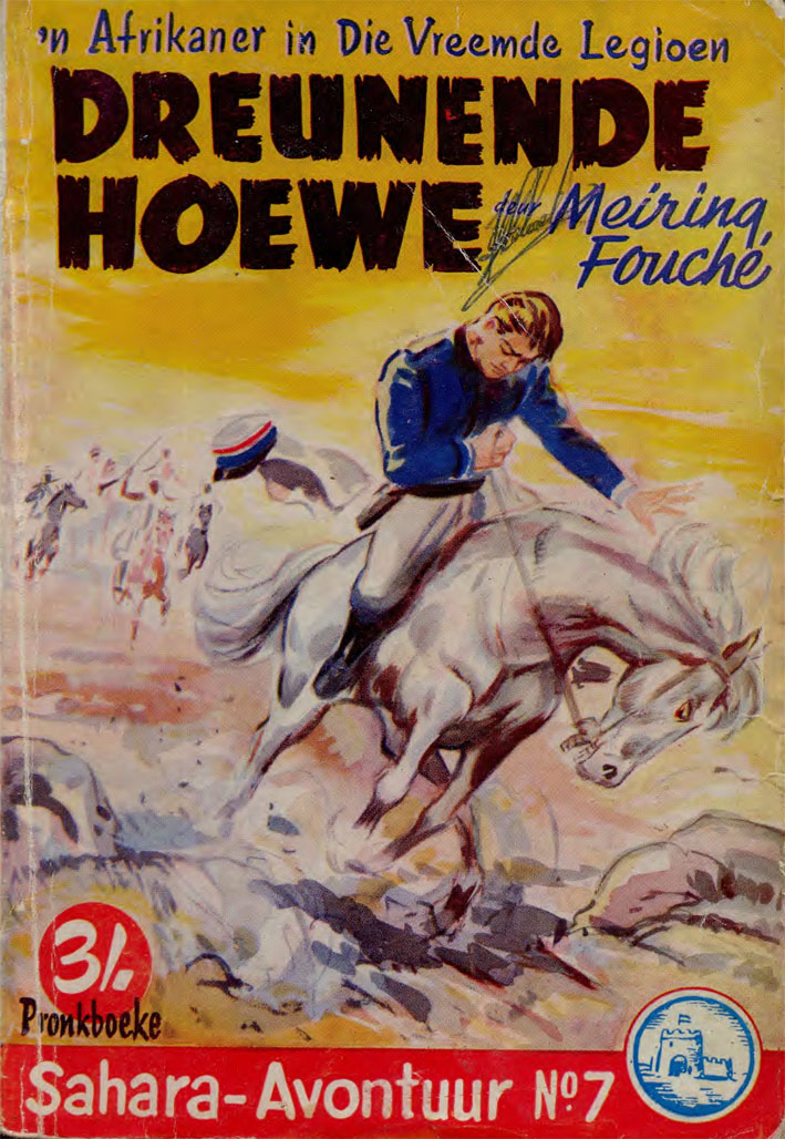 Dreunende hoewe #7 – Meiring Fouche | Sahara Avontuur - Pronk | Pronk Boeke | Suid-Afrikaanse pulpboek omslag (1957)