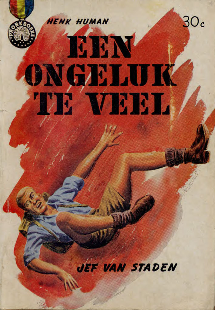 Een ongeluk te veel #2 – Jef van Staden | Henk Human | Pronk Boeke | Suid-Afrikaanse pulpboek omslag (1961)