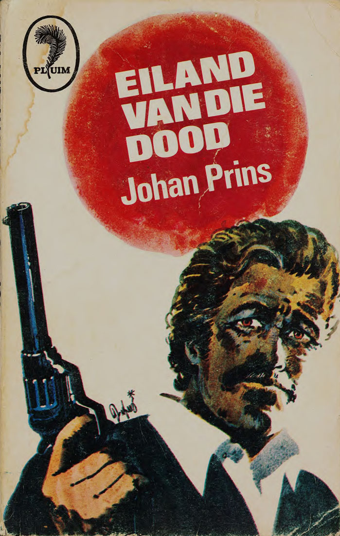 Eiland van die dood #27 – Johan Prins | Pluim | Goeie Hoop | Suid-Afrikaanse pulpboek omslag (1973)