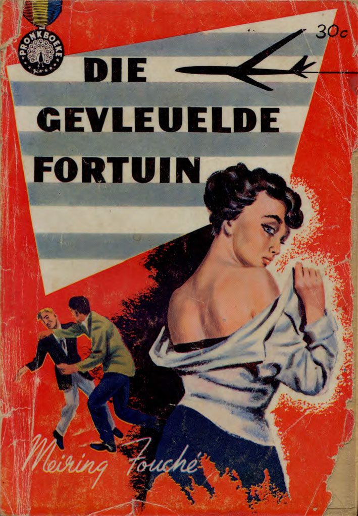 Die gevleuelde fortuin - Meiring Fouche (1961)