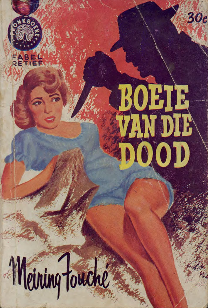 Boeie van die dood - Meiring Fouche (1962)