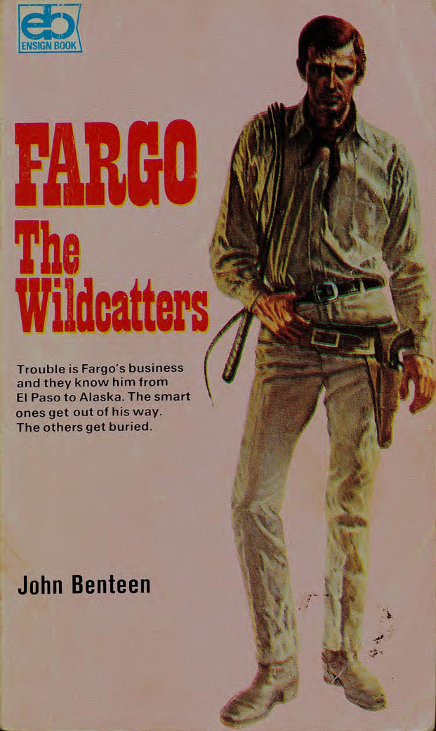 The wildcatters - John Benteen (1970)