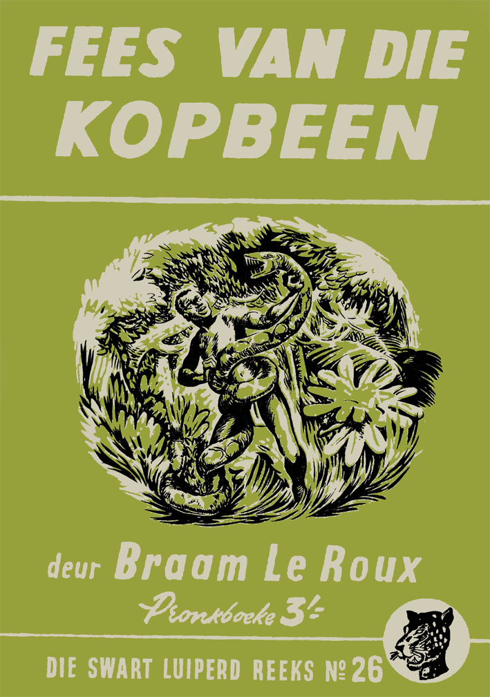 Fees van die kopbeen #26 – Braam le Roux | Swart Luiperd - Pronk | Pronk Boeke | Suid-Afrikaanse pulpboek omslag (1955)