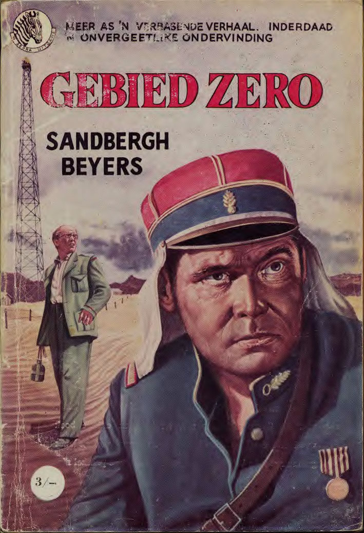 Gebied Zero #7 – Sandbergh Beyers | Sandberg Beyers | Pronk Boeke | Suid-Afrikaanse pulpboek omslag (1956)