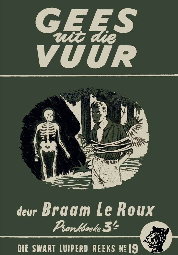 Gees uit die vuur #19 – Braam le Roux | Swart Luiperd - Pronk | Pronk Boeke | Suid-Afrikaanse pulpboek omslag (1954)