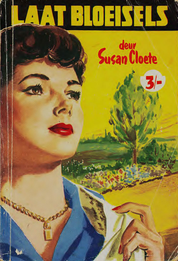 Laat bloeisels - Susan Cloete (1950s)