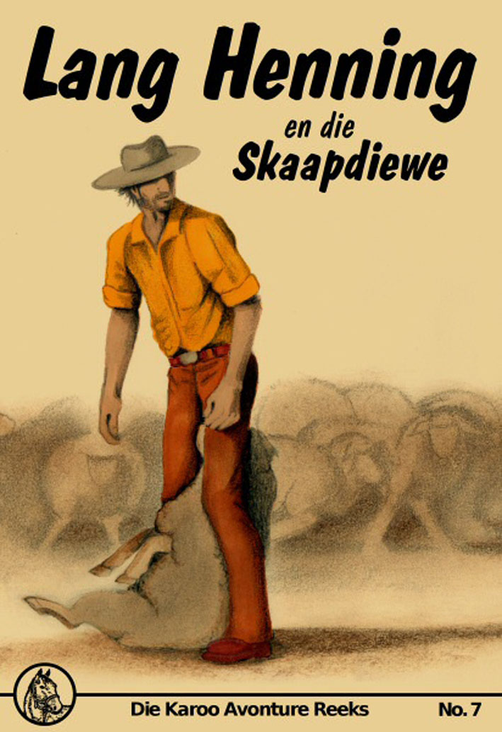 Lang Henning en die Skaapdiewe - Mary Sadler (2010)